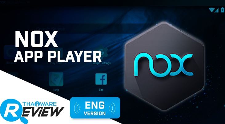 Nox App Player là phần mềm giả lập Android trên máy tính cá nhân