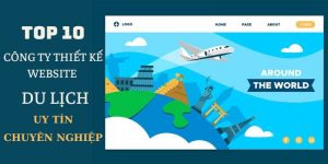 Top 10 công ty thiết kế website du lịch- bán tour chuẩn SEO